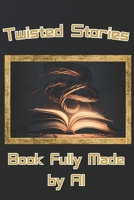 Twisted Stories B0BYRHDJCM Book Cover