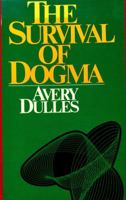 The Survival of Dogma 0824504275 Book Cover