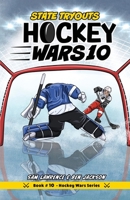 Hockey Wars 10: State Tryouts 1988656605 Book Cover