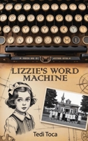 Lizzie's Word Machine B0GGTLWPN7 Book Cover