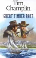 Great Timber Race (G K Hall Large Print Western Series) 0345336305 Book Cover