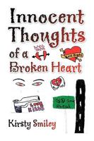 Innocent Thoughts of a Broken Heart 143639712X Book Cover