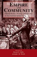 Empire and Community: Edmund Burke's Writings and Speeches on International Relations 0813368294 Book Cover