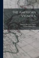 The American Vignola; Volume 1 1015706320 Book Cover