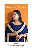 Mistress, Mother 936494657X Book Cover