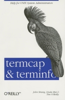 termcap & terminfo (O'Reilly Nutshell) 0937175226 Book Cover