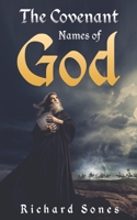 The Covenant Names of God B09FCB46S4 Book Cover