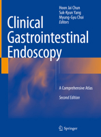 Clinical Gastrointestinal Endoscopy: A Comprehensive Atlas 3642356257 Book Cover