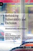 Rethinking Vulnerability and Exclusion: Historical and Critical Essays 3030605183 Book Cover