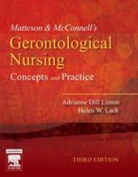 Matteson & McConnell's Gerontological Nursing: Concepts and Practice 1416001662 Book Cover