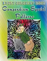 Adult Coloring Book Compendium Special Patterns: Mandala Coloring Book 1533262802 Book Cover