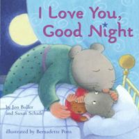 I Love You, Good Night 0689862121 Book Cover