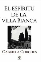 El espíritu de la villa Bianca (Spanish Edition) B0GMBF9TQP Book Cover