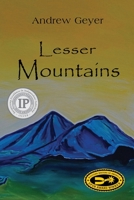 Lesser Mountains 1942956649 Book Cover