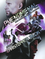PHENOMENAL: Good versus Evil Just Got A Makeover B0F86Y3X4H Book Cover