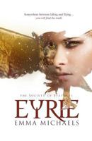 Eyrie: Society of Feathers #2 1502364352 Book Cover
