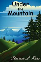 Under the Mountain 0578005476 Book Cover