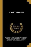 Art De La Verrerie 1016294816 Book Cover