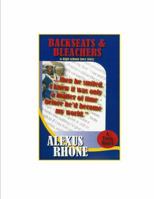 Backseats And Bleachers: A High School Love Story 0970868820 Book Cover