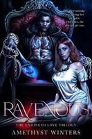 Ravenous: The Unhinged Love Trilogy Book 2 B0F5HYZT76 Book Cover