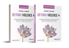 Beyond Violence: A Prevention Program for Criminal Justice-Involved Women, 2e Facilitator Guide & Participant Workbook Set 1394241119 Book Cover