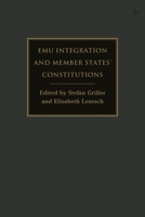 EMU Integration and Member States’ Constitutions 1509948783 Book Cover