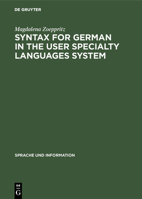 Syntax for German in the User Specialty Languages System 3484319097 Book Cover