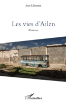 Les vies d'Ailen: Roman (French Edition) 2343180393 Book Cover