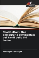 Noolthettam: Una bibliografia commentata dei Tamil dello Sri Lanka 6205352524 Book Cover