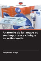 Anatomie de la langue et son importance clinique en orthodontie (French Edition) 6209894267 Book Cover
