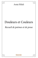 Douleurs et Couleurs (French Edition) 2414111917 Book Cover