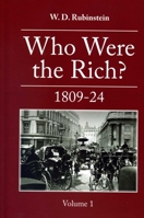 Who Were the Rich?: 1809-1824 191145403X Book Cover