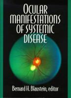 Ocular Manifestations of Systemic Disease (Clinical Grand Rounds in Optometry) 0443088837 Book Cover