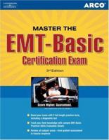 Master the EMT Basic Certification Exam, 3rd edition (Emt Basic Certification Exam) 076891986X Book Cover