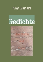 Gedichte über Kultur und Natur (German Edition) 3759750265 Book Cover