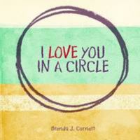 I love you in a circle 1257001612 Book Cover