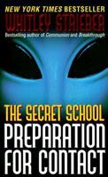 The Secret School: Preparation for Contact 006018731X Book Cover