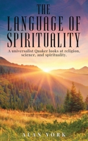 The Language of Spirituality 191750554X Book Cover