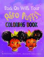 Rock on with Your Afro Puffs- Coloring Book 1945342048 Book Cover