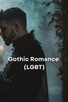 Gothic Romance B0DRLFCSK1 Book Cover