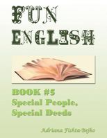 Fun English Book 5: Book Level 3 Special People 1477138048 Book Cover