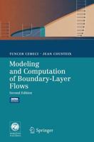 Modeling and Computation of Boundary-Layer Flows: Laminar, Turbulent and Transitional Boundary Layers in Incompressible and Compressible Flows 354024459X Book Cover