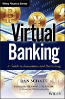 Electronic Payments, Mobile Commerce, and Virtual Banking: A Guide to Innovation and Partnering 1118742478 Book Cover