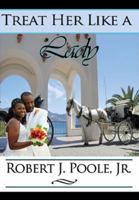 Treat Her Like a Lady 0982837712 Book Cover