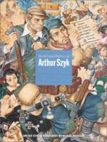 The Art and Politics of Arthur Szyk 0896047083 Book Cover