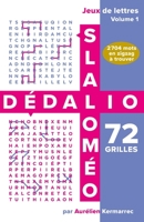 Slaloméo & Dédalio / Volume 1 / Jeux de lettres / 72 grilles: 2 704 mots en zigzag à trouver B0C6BQZ66Y Book Cover