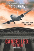 Cancelled:: The Trial 1734298243 Book Cover