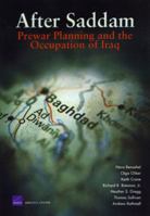 After Saddam: Prewar Planning and the Occupation of Iraq 0833044583 Book Cover