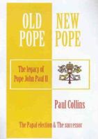 God's New Man: The Election of Benedict XVI And the Legacy of John Paul II 0522851290 Book Cover