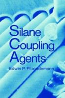 Silane Coupling Agents 0306409577 Book Cover